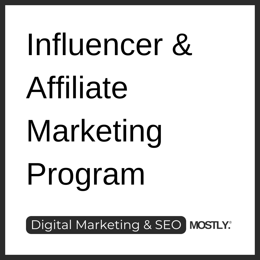 Influencer & Affiliate Marketing Program