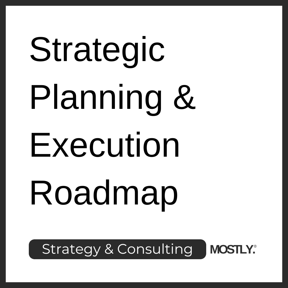 Strategic Planning & Execution Roadmap